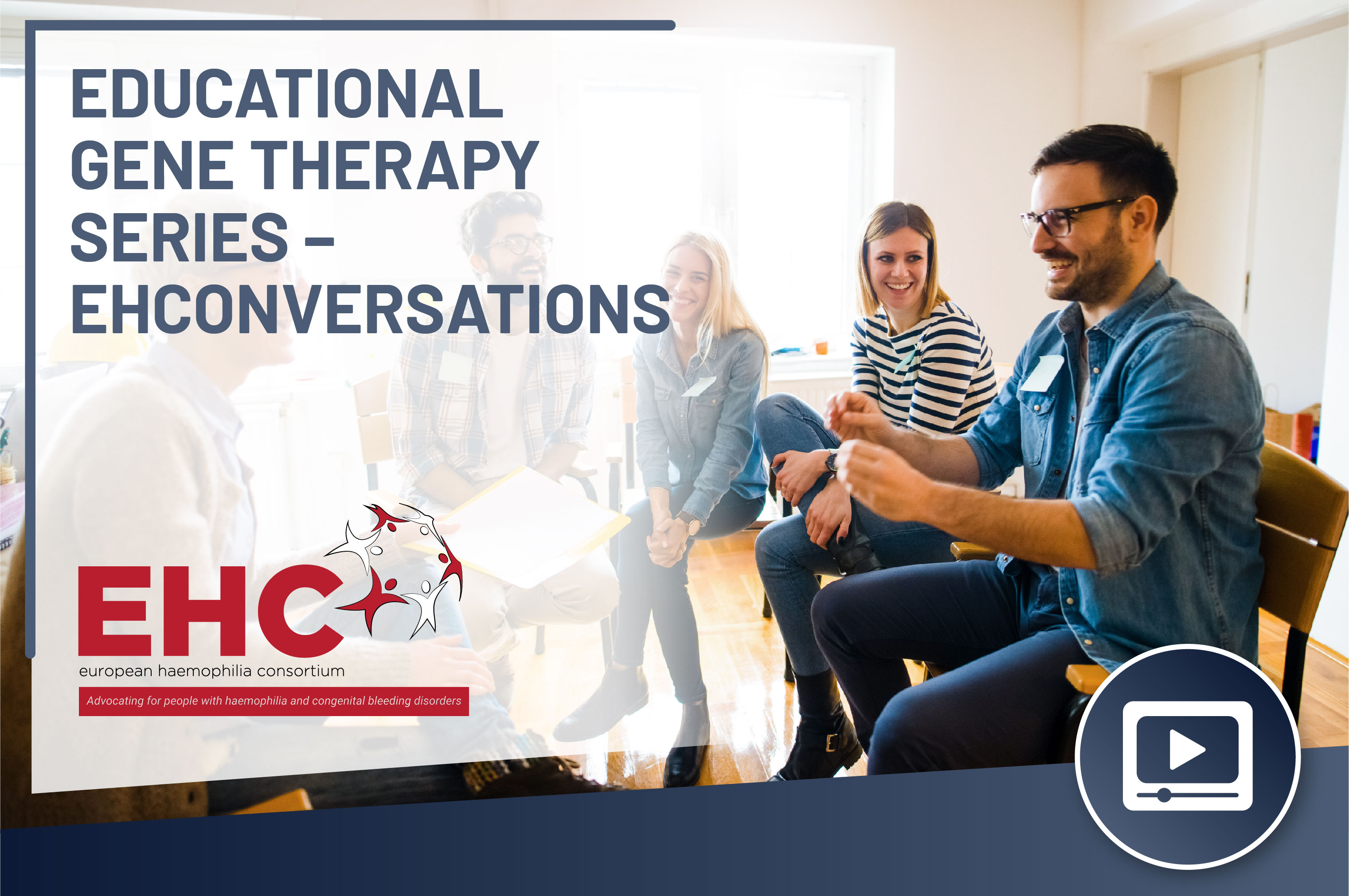 Educational gene therapy​ series - EHConversations
